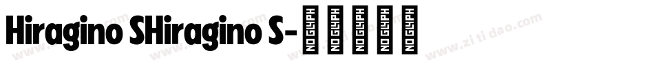 Hiragino SHiragino S字体转换